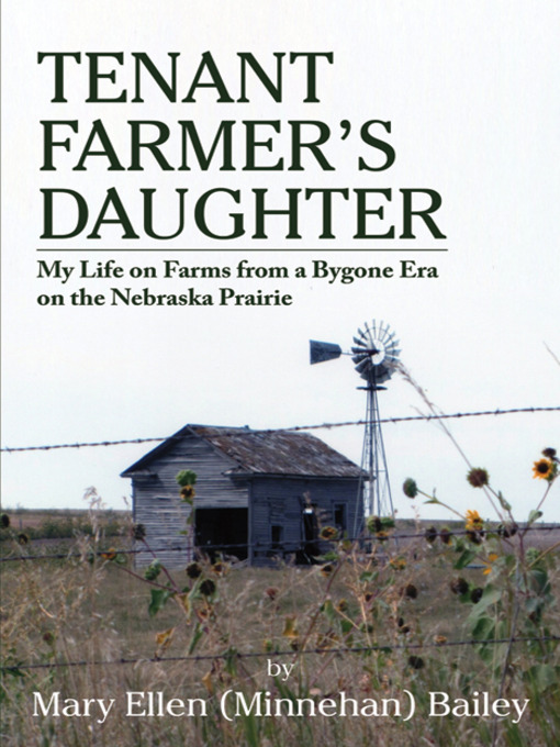 Title details for Tenant Farmer's Daughter by Mary Ellen (Minnehan) Bailey - Available